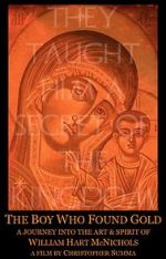 Watch The Boy Who Found Gold Watch123movies