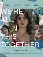 Watch We're All in This Together Watch123movies