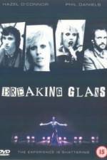 Watch Breaking Glass Watch123movies