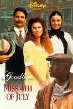 Watch Goodbye, Miss 4th of July Watch123movies