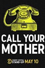 Watch Call Your Mother Watch123movies