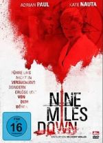 Watch Nine Miles Down Watch123movies