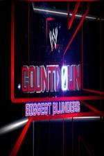 Watch WWE Countdown: Biggest Blunders Watch123movies