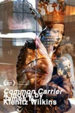 Watch Common Carrier Watch123movies