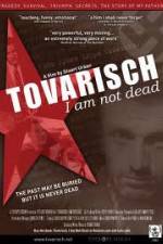 Watch Tovarisch I Am Not Dead Watch123movies
