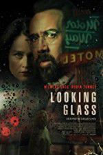 Watch Looking Glass Watch123movies