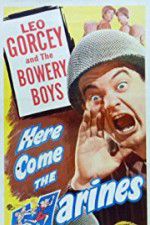 Watch Here Come the Marines Watch123movies