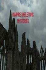Watch Vampire Skeletons Mystery Watch123movies