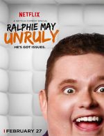 Watch Ralphie May: Unruly Watch123movies