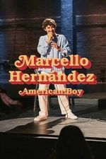 Watch Marcello Hernández: American Boy Watch123movies