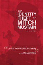 Watch The Identity Theft of Mitch Mustain Watch123movies