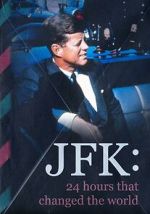 Watch JFK: 24 Hours That Change the World Watch123movies