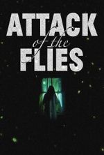 Watch Attack of the Flies Watch123movies