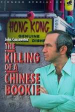Watch The Killing of a Chinese Bookie Watch123movies