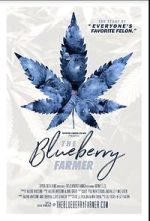 Watch The Blueberry Farmer Watch123movies