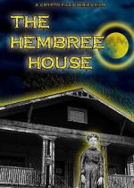 Watch The Hembree House Watch123movies