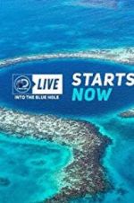 Watch Discovery Live: Into The Blue Hole Watch123movies