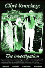Watch Clint Knockey The Investigation Watch123movies