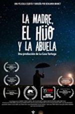 Watch The Mother the Son and the Grandmother Watch123movies