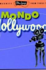 Watch Mondo Hollywood Watch123movies