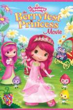 Watch Strawberry Shortcake The Berryfest Princess Watch123movies
