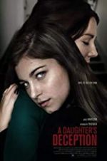 Watch A Daughter\'s Deception Watch123movies