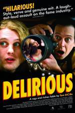 Watch Delirious Watch123movies