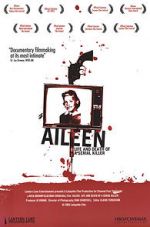Watch Aileen: Life and Death of a Serial Killer Watch123movies