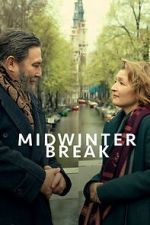 Watch Midwinter Break Watch123movies