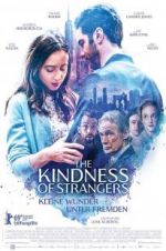 Watch The Kindness of Strangers Watch123movies