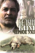 Watch Belyy Bim - Chyornoe ukho Watch123movies