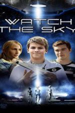 Watch Watch the Sky Watch123movies