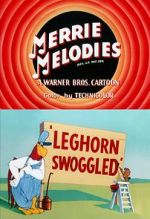 Watch Leghorn Swoggled (Short 1951) Watch123movies