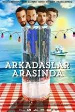 Watch Arkadaslar Arasinda Watch123movies