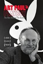 Watch Art Paul of Playboy: The Man Behind the Bunny Watch123movies