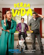 Watch Perra Vida Watch123movies