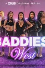 Watch Baddies West Watch123movies