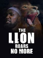 Watch The Lion Roars No More Watch123movies