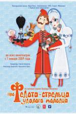 Watch The Tale of Fedot the Shooter Watch123movies