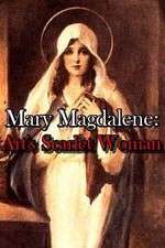 Watch Mary Magdalene: Art\'s Scarlet Woman Watch123movies