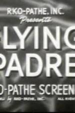 Watch The Seafarers Day of the Fight Flying Padre Watch123movies