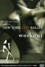 Watch New York City Ballet Workout Watch123movies