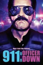 Watch 911: Officer Down Watch123movies