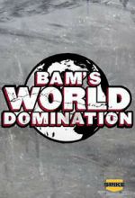 Watch Bam\'s World Domination (TV Special 2010) Watch123movies