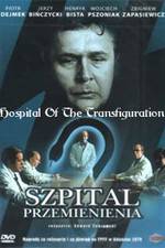 Watch Szpital przemienienia Watch123movies