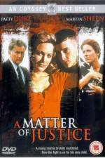 Watch A Matter of Justice Watch123movies