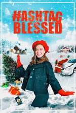 Watch Hashtag Blessed: The Movie Watch123movies