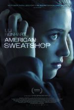 Watch American Sweatshop Watch123movies