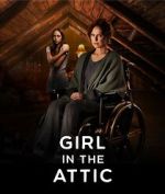 Watch Girl in the Attic Watch123movies
