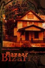 Watch Bazaar Bizarre Watch123movies